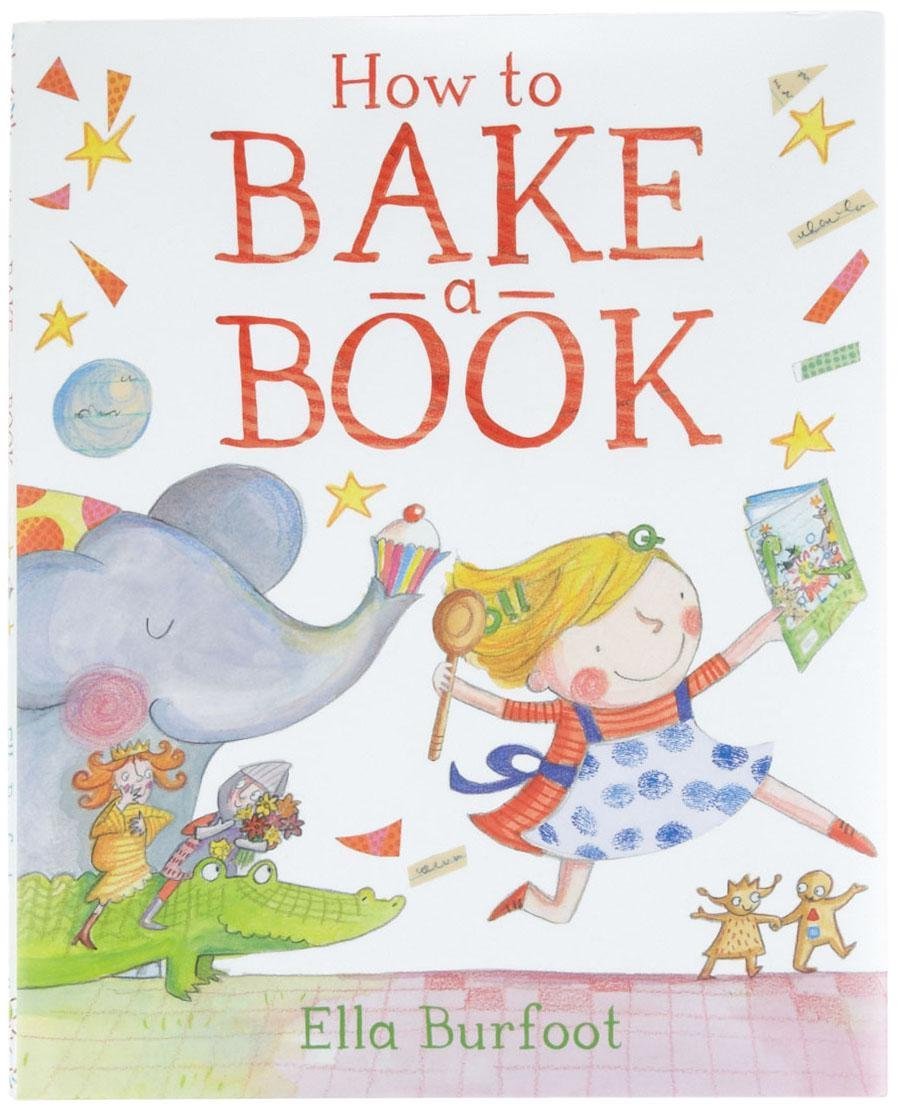 How to Bake a Book Hardcover – January 1, 2014