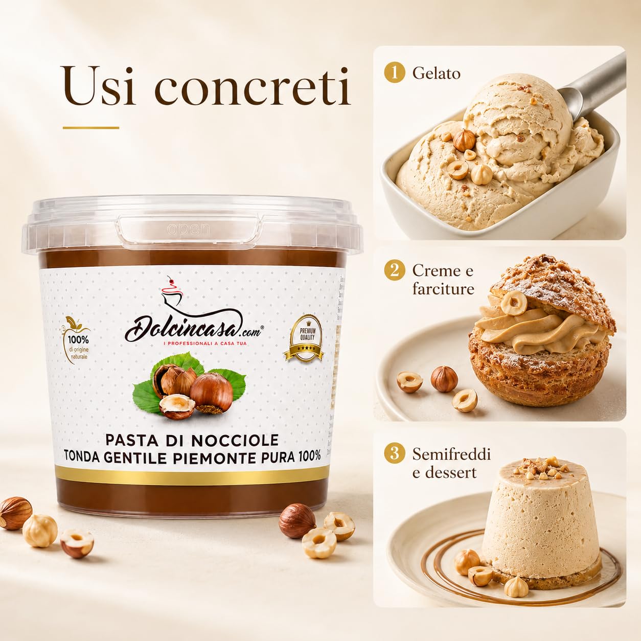 Dolcincasa-Pasta di Nocciole Piemonte IGP Nocciola Tonda Gentile delle Langhe Pura al 100% per Gelati, Creme, Panna e altri usi in Pasticceria 500g