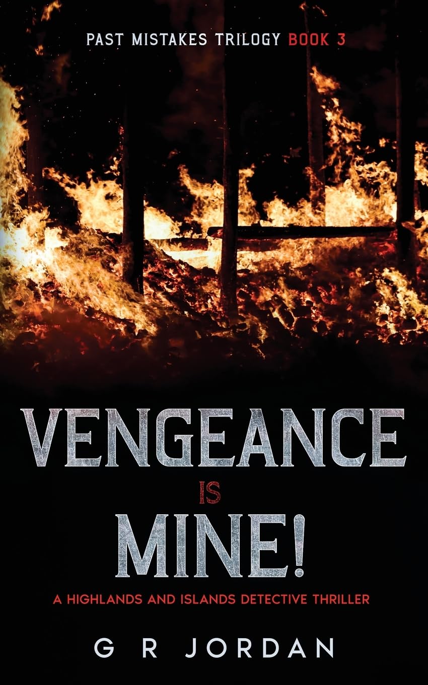Vengeance is Mine: A Highlands and Islands Detective Thriller: 28