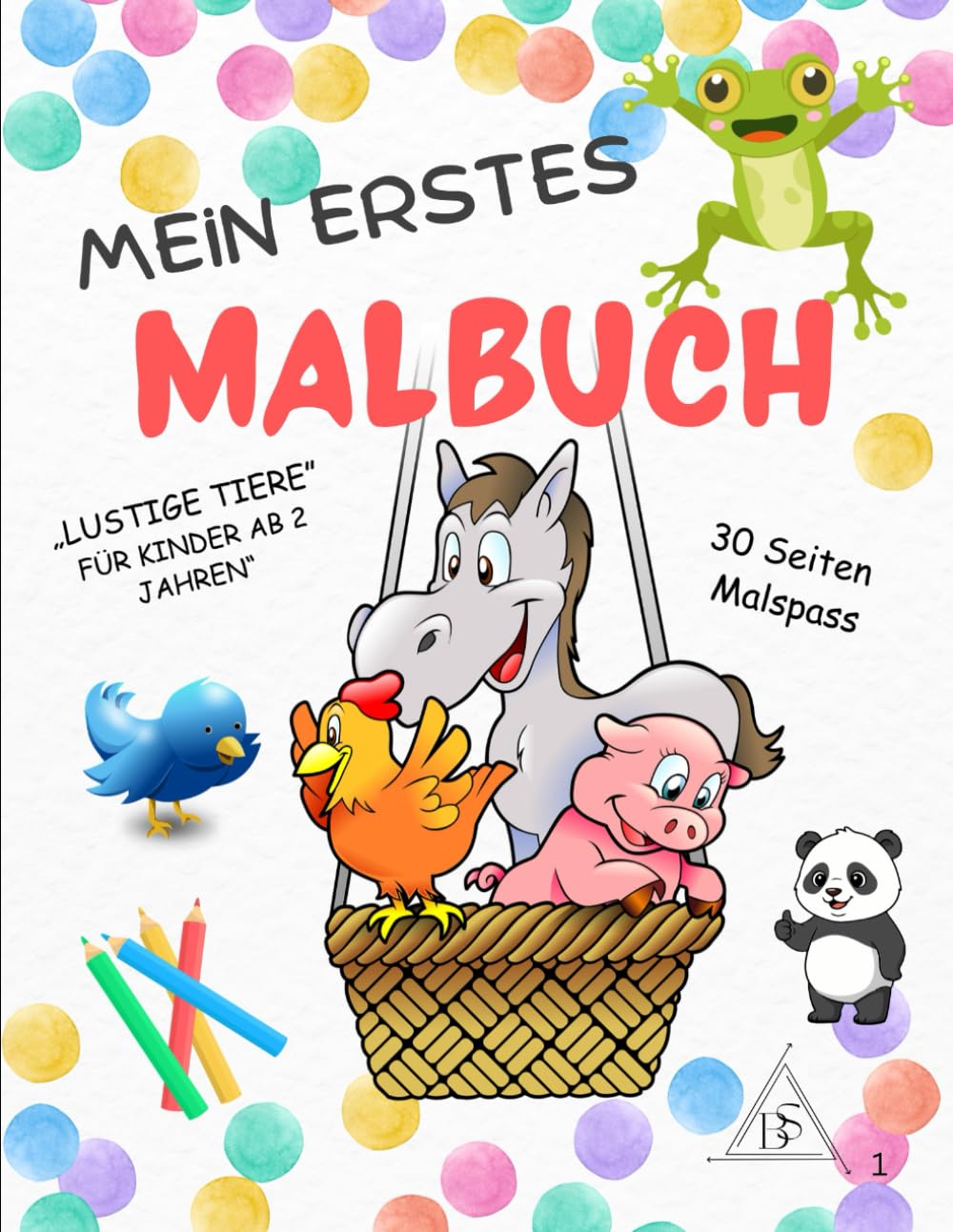 Tierfreunde zum Ausmalen: Lustige Tiere für Künstler ab 2 Jahren (Malbuch Kleinkinder)