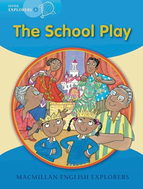 Portada de Explorers Little B The School Play