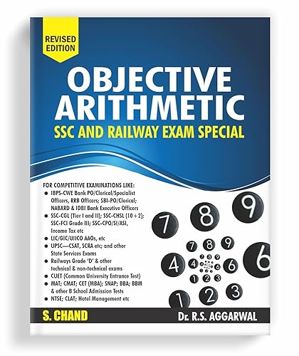 Objective Arithmetic SSC And Railway Exam Special &amp; Other Competitive Exams, IBPS, SSC CGL, CHSL, CPO, Railway, MAT, RRB Officers | Recent Exam Questions | Trend-Based Exam Questions | S. Chand's 2023