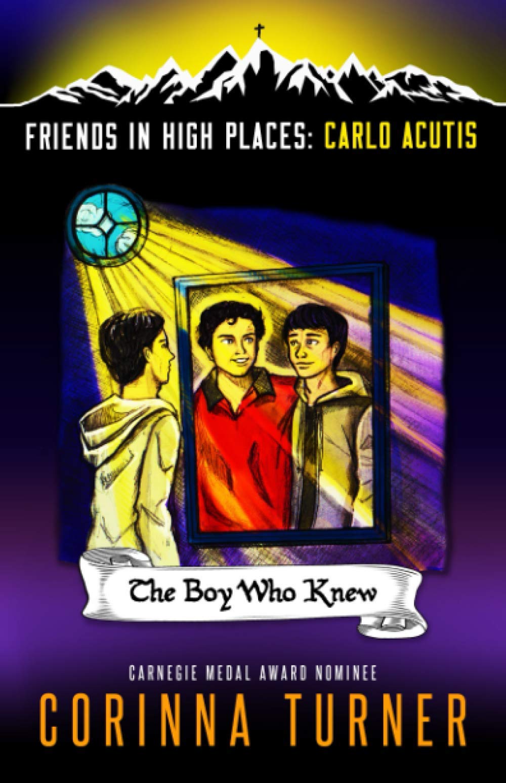 The Boy Who Knew (Carlo Acutis): 1 (Friends in High Places)