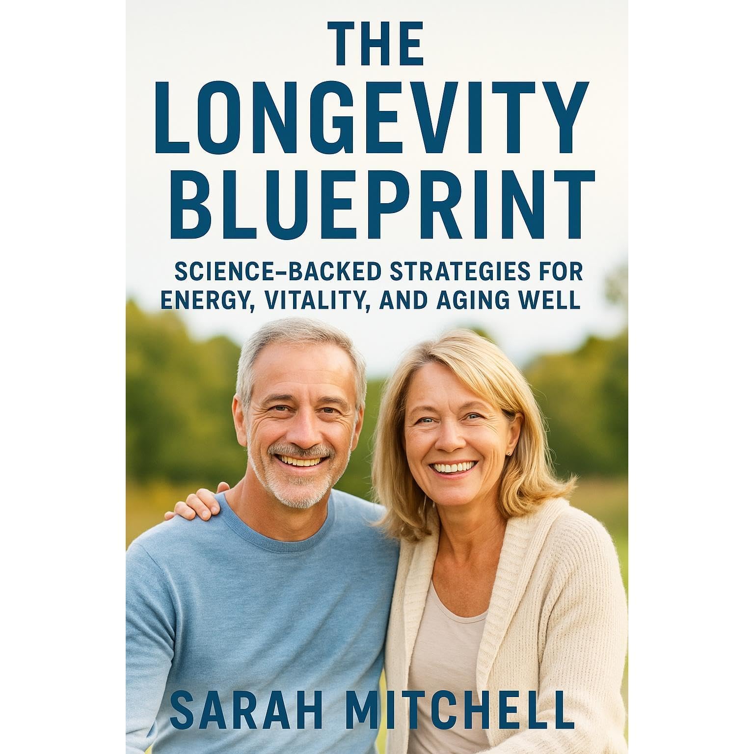 The Longevity Blueprint