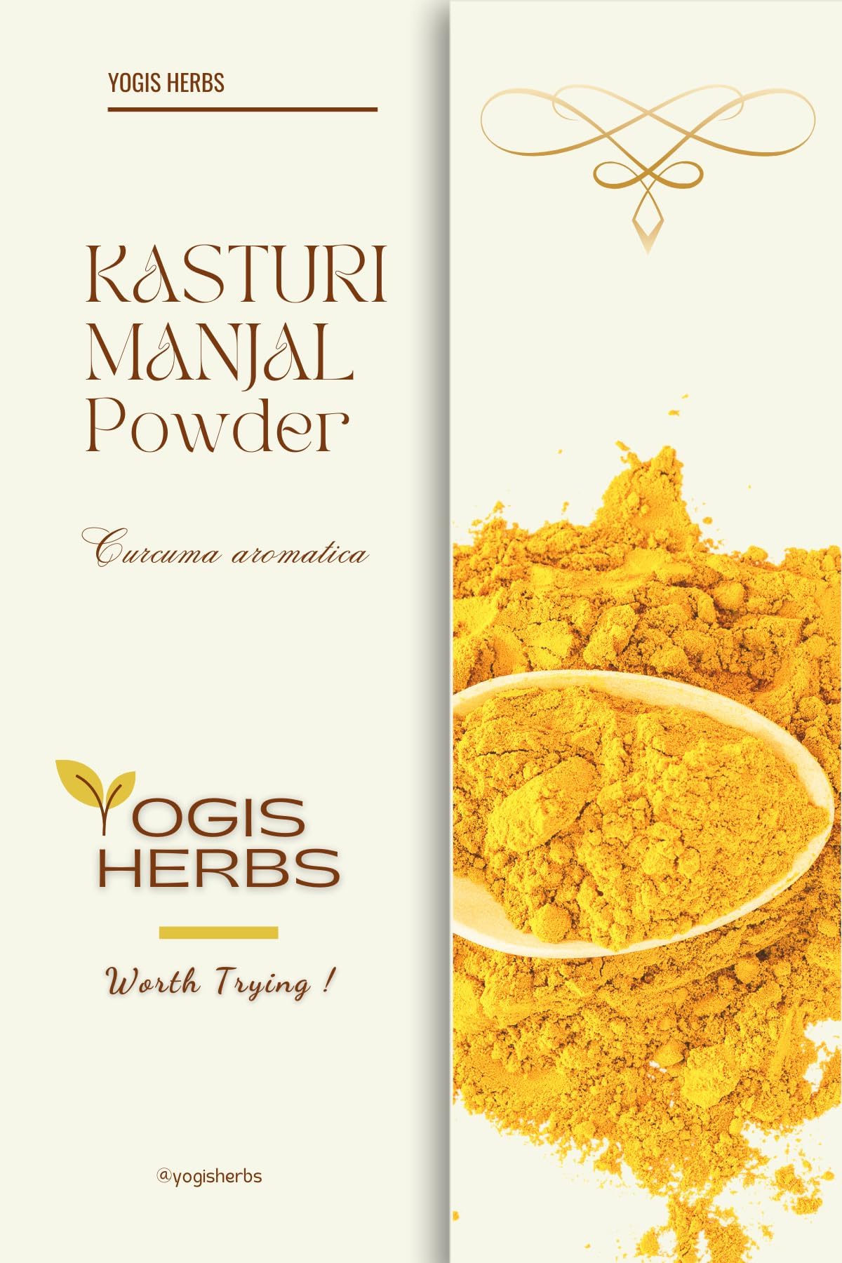 YOGIS HERBS Premium Kasturi Manjal Powder — Authentic Wild Turmeric (Curcuma aromatica / Amba Haldi / Jangli Haldi) — Naturally Aromatic, Single-Source Siddha-Tradition Heritage Herb for Glowing Skin, Face Pack & Ubtan — 100% Pure (250 g / 8.8 oz)