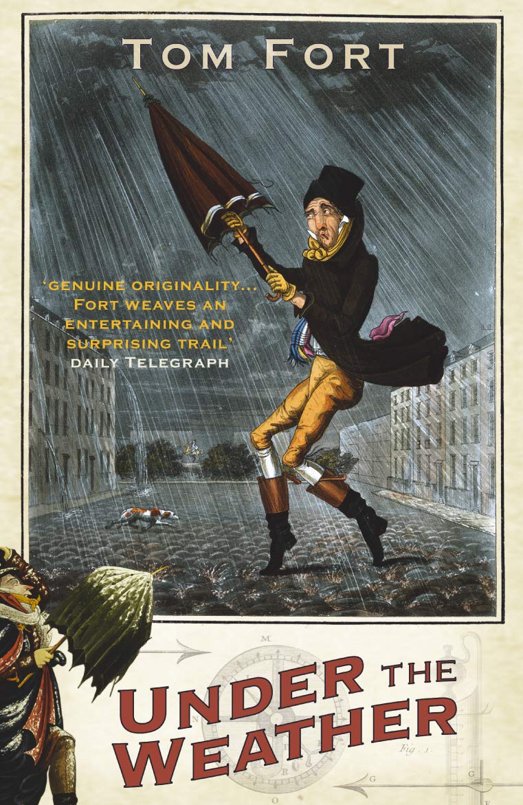 Under the Weather by Tom Fort - 9780099461241