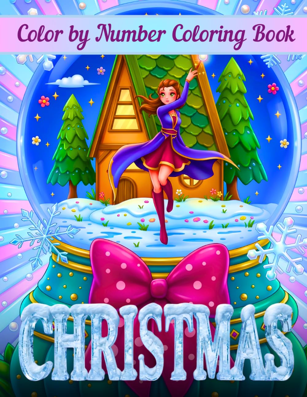 Christmas Color by Number Coloring Book: Relaxing Color by Number Christmas Coloring Book From Santa to Snowmen, Reindeer, Ornaments, Stockings, ... Christmas Trees, Mandalas, and So Much More.