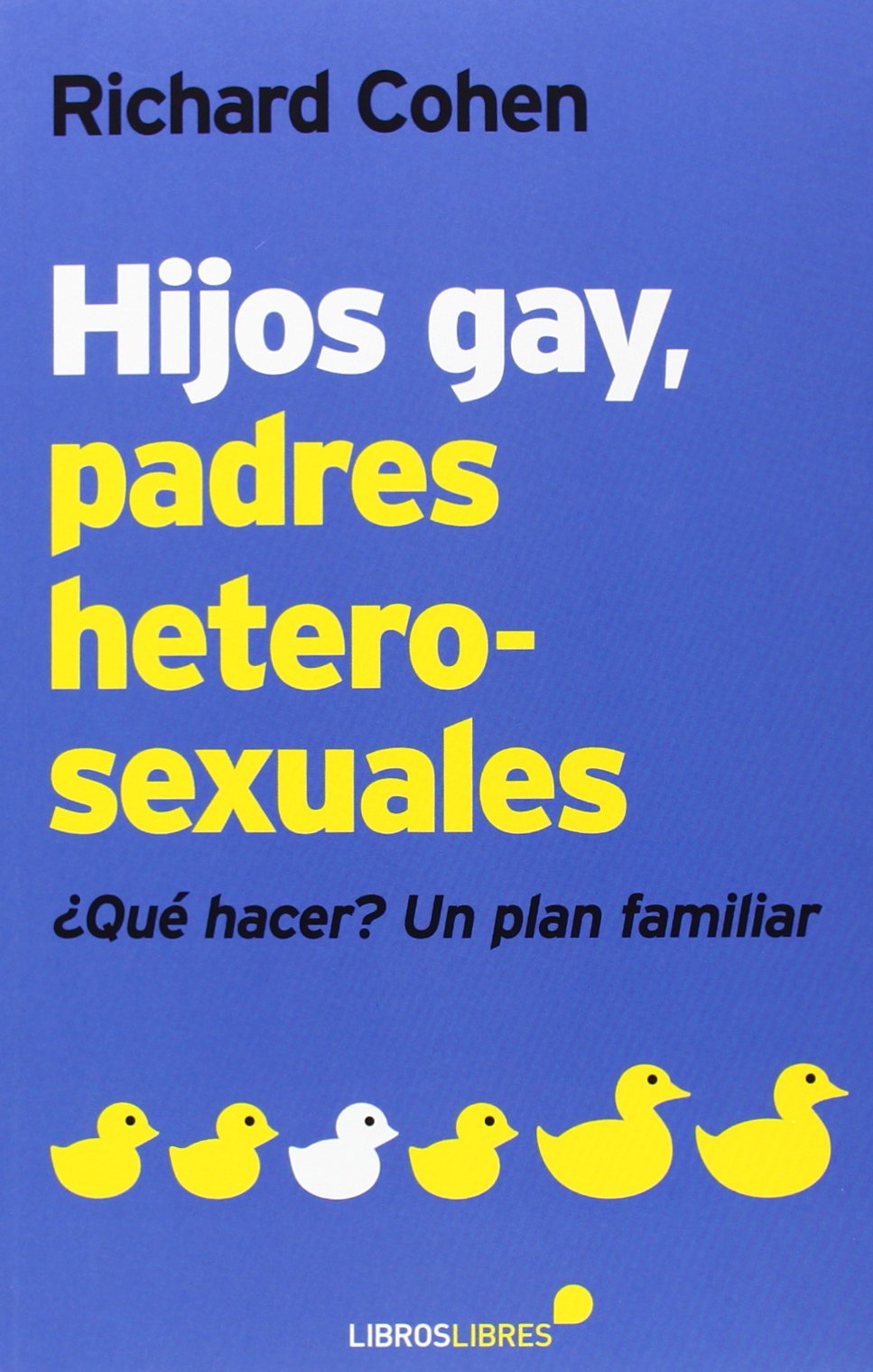 Hijos gay, padres heterosexuales: ¿Qué hacer? Un plan familiar