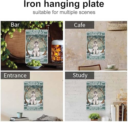 Miniatura 3 de Arte de pared de metal de husky vintage, Once Upon A Time Picked Up A Puppy And The Rest Is History Letrero artístico de placa de metal para el