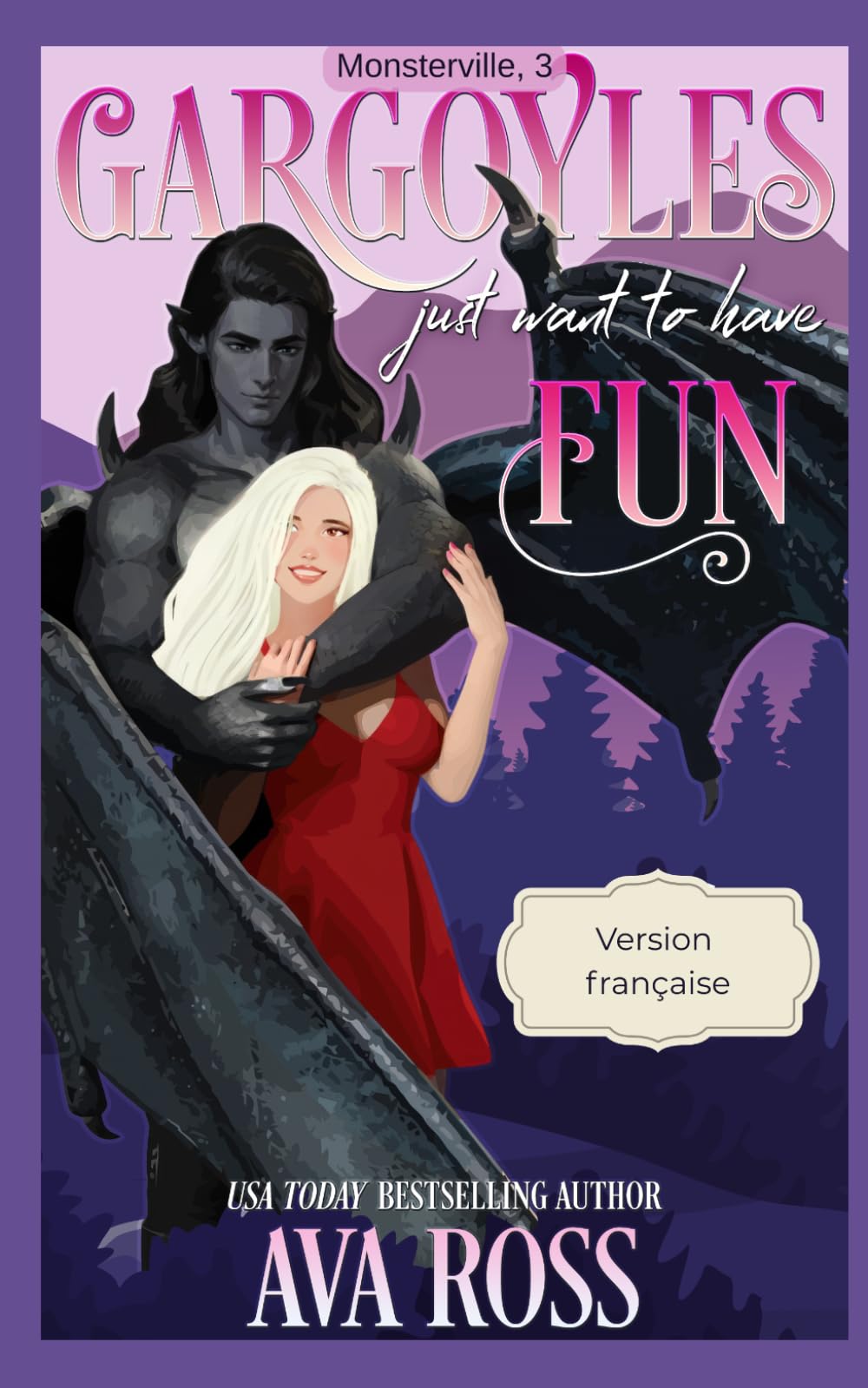 Gargoyles Just Want to Have Fun: (Version française) (Monsterville français)