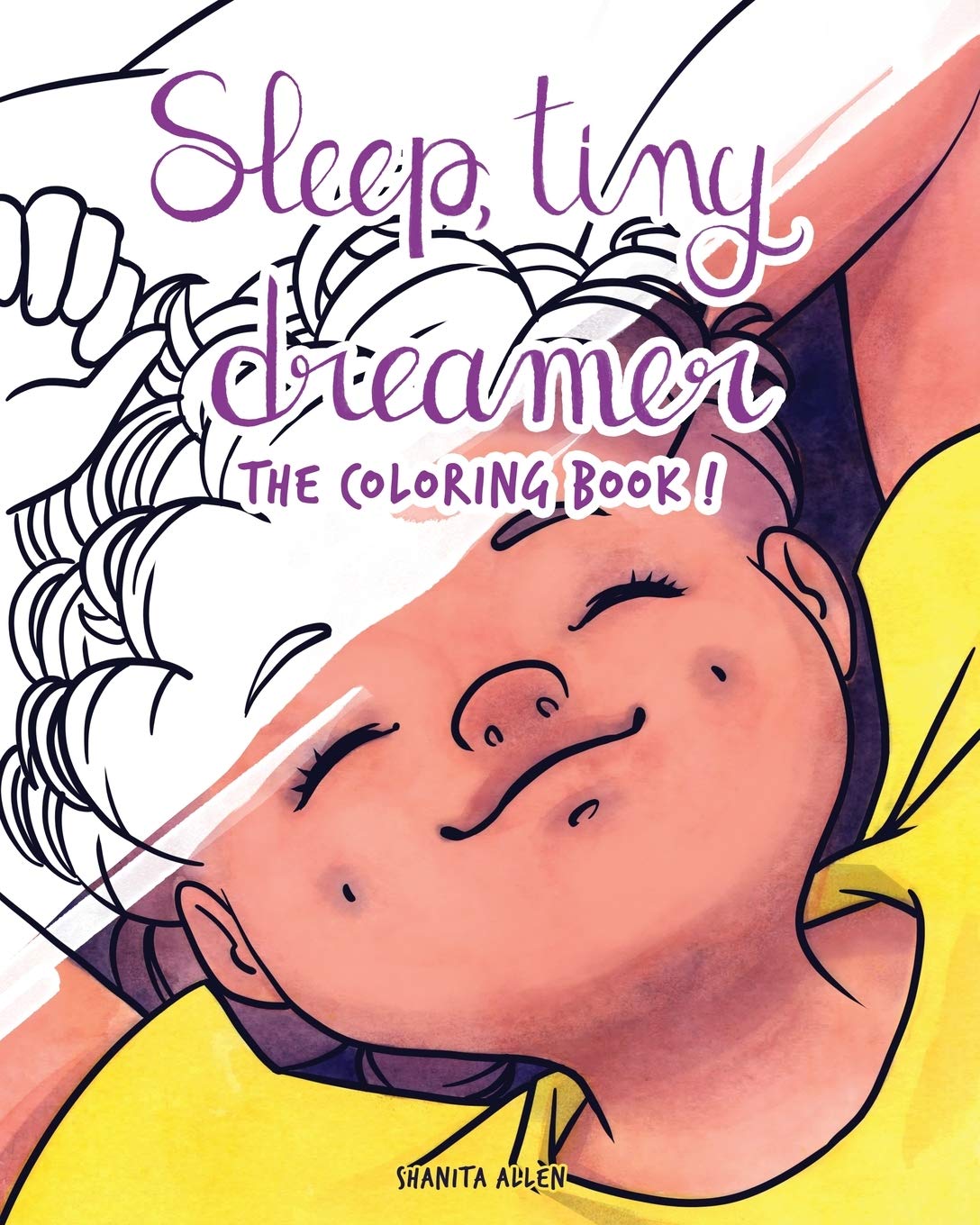 Sleep, Tiny Dreamer: The Coloring Book! (Let's Go Dreaming)