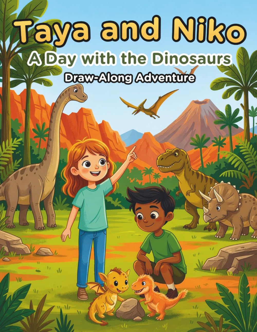 Taya and Niko : A Day with the Dinosaurs: Draw-Along Adventure