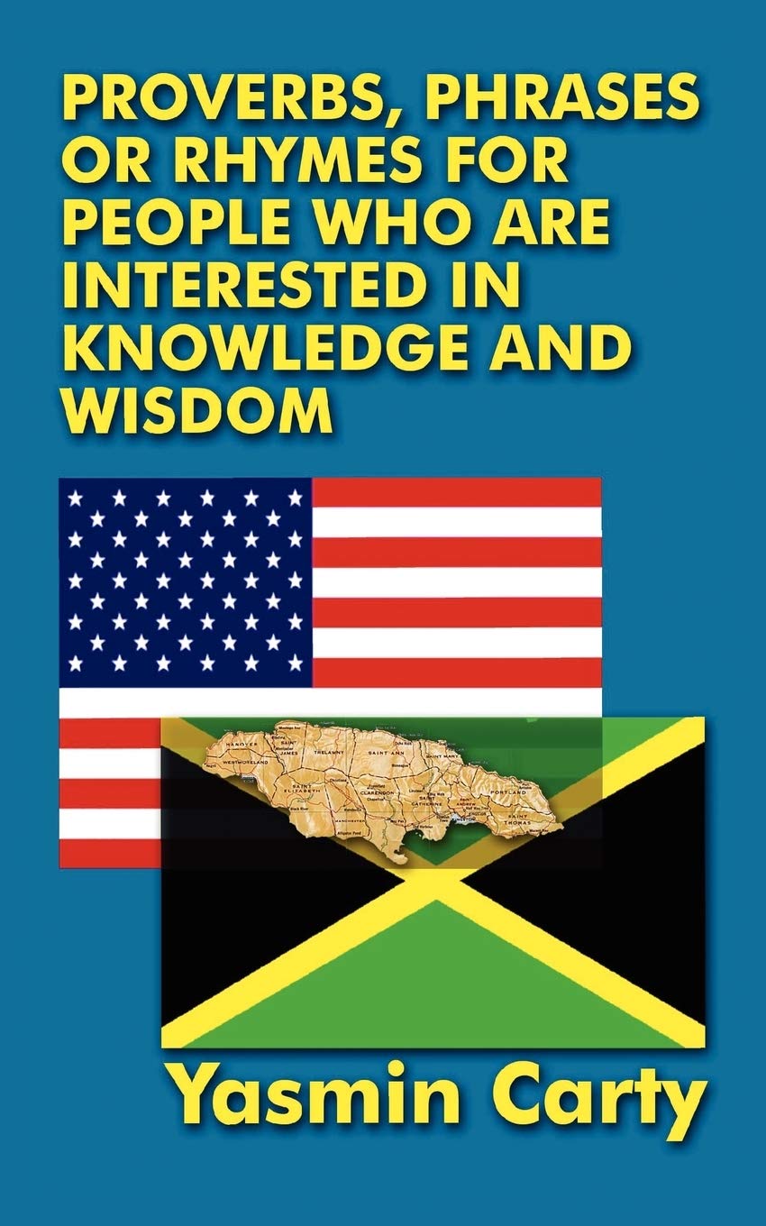 Proverbs, Phrases, Or Rhymes For People Who Are Interested In Knowledge And Wisdom