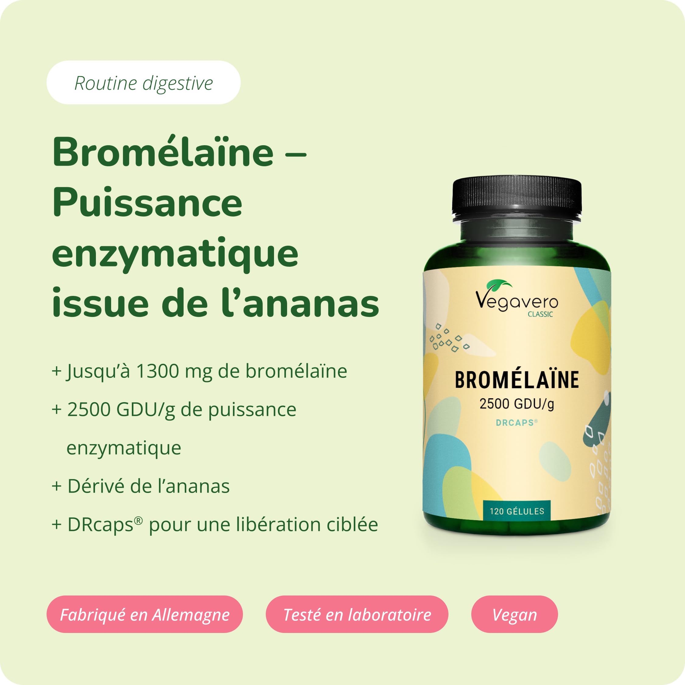 Bromelaine Pure 1300 mg Vegavero® | Dosage Élevé : 2500 GDU/g | SANS ADDITIFS | Enzymes Digestives | Digestion difficile | Gélules gastro-résistantes DRcaps® | 120 Gélules | VEGAN