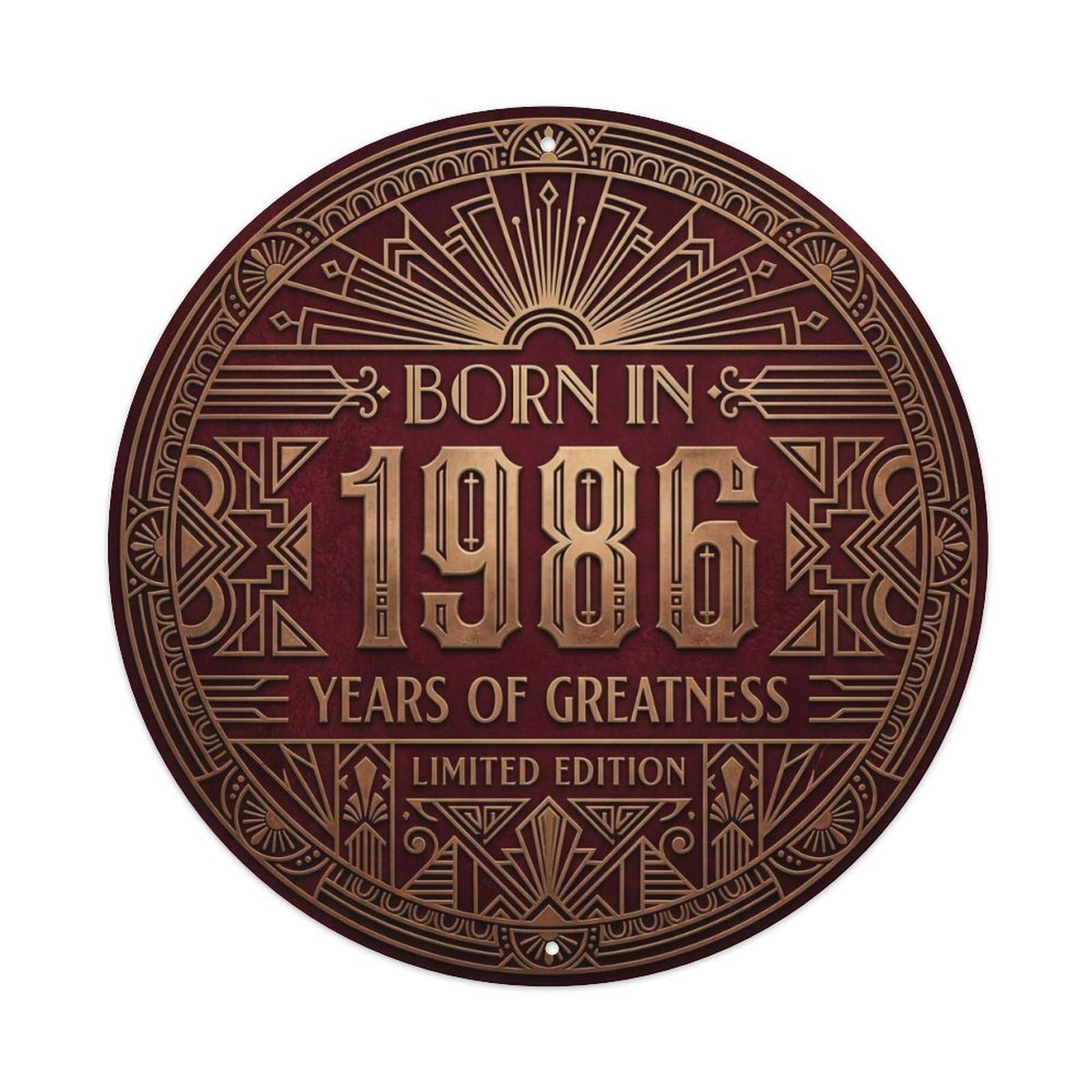 Born In 1986 Years Of Greatness Year-Themed Birthday Gift Metal Tin Sign