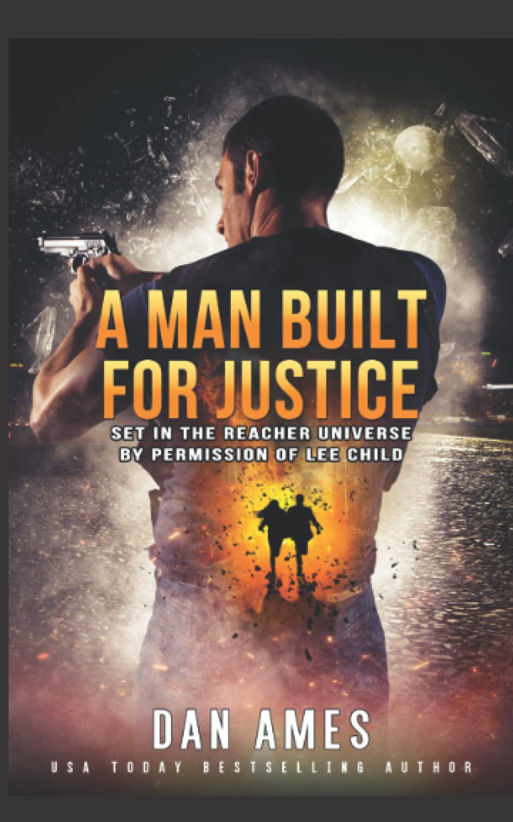 A Man Built For Justice: 12 (The Jack Reacher Cases)