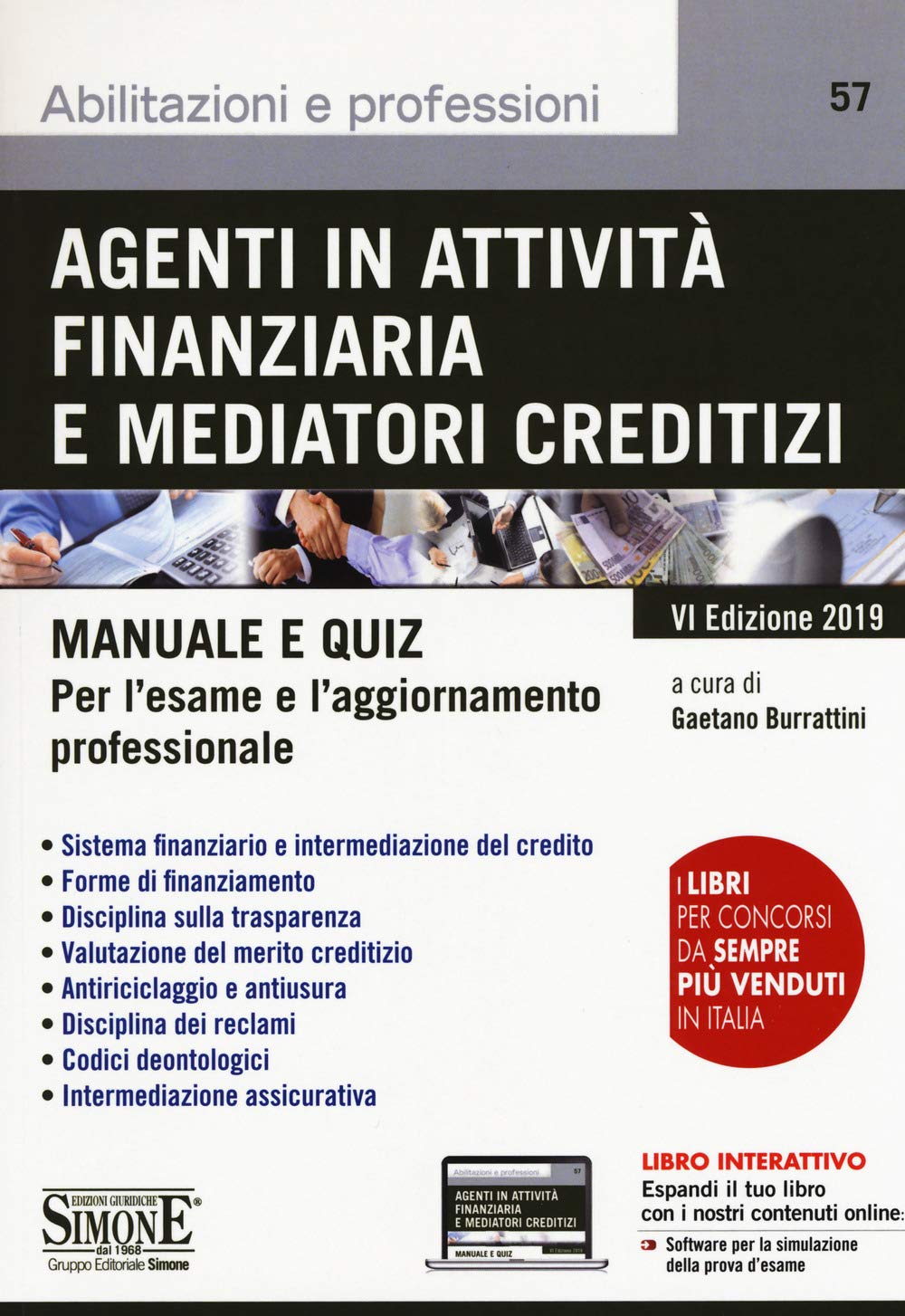 Agenti in attività finanziaria e mediatori creditizi. Manuale e quiz. Con software