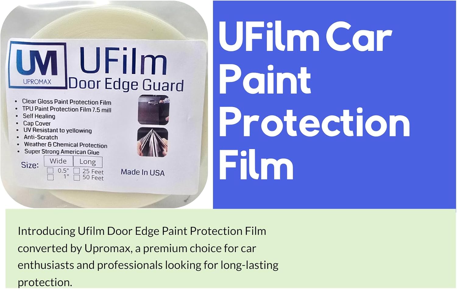 Ufilm Door Edge Protector PRE-Cut Guard Scratch Paint Protection Film with Strong American Glue Clear and Black Universal Car Truck (1 in x 50 ft)