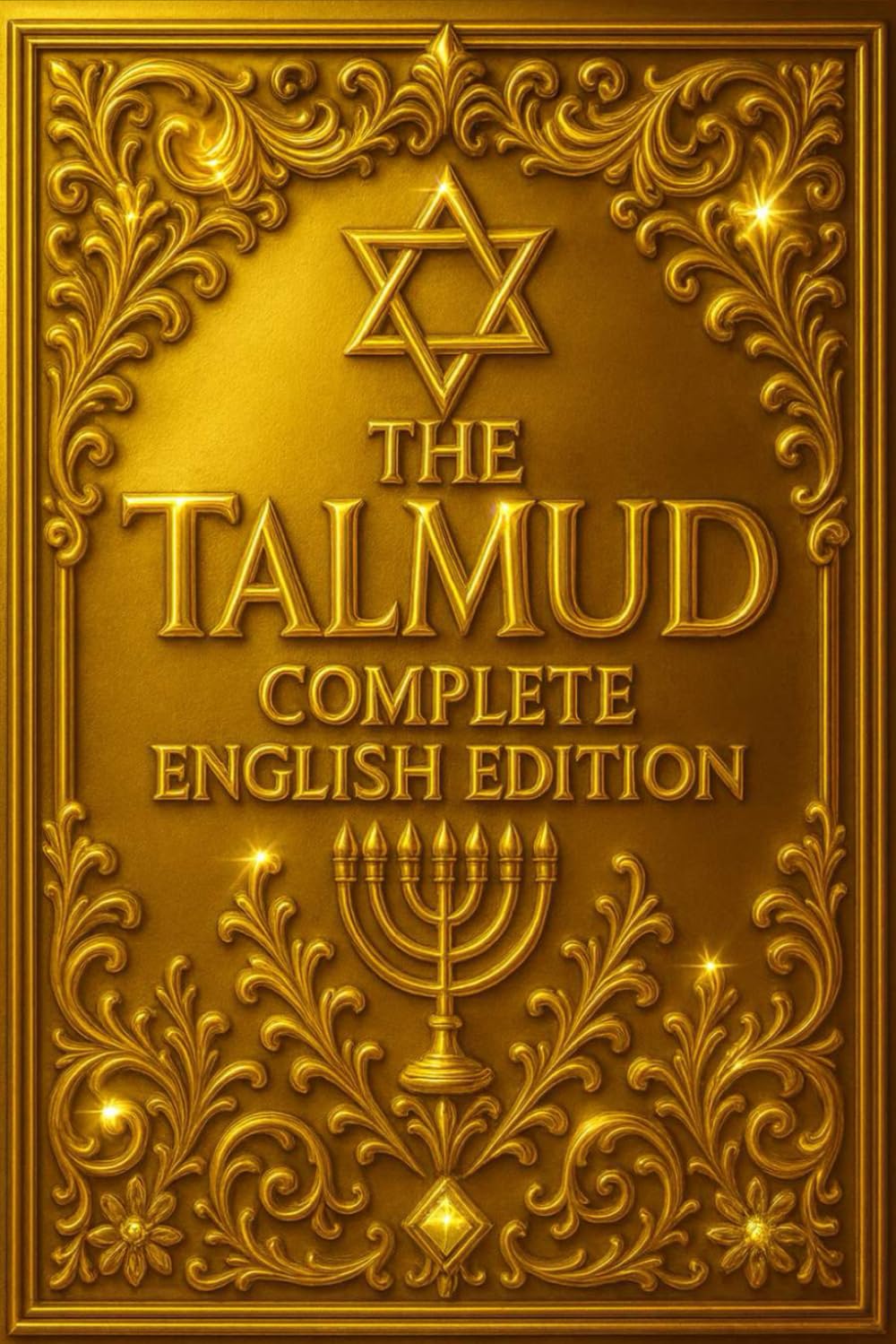 The Talmud in English Definition Edition Featuring the Original Text and a Refined Commentary Prepared for New Readers