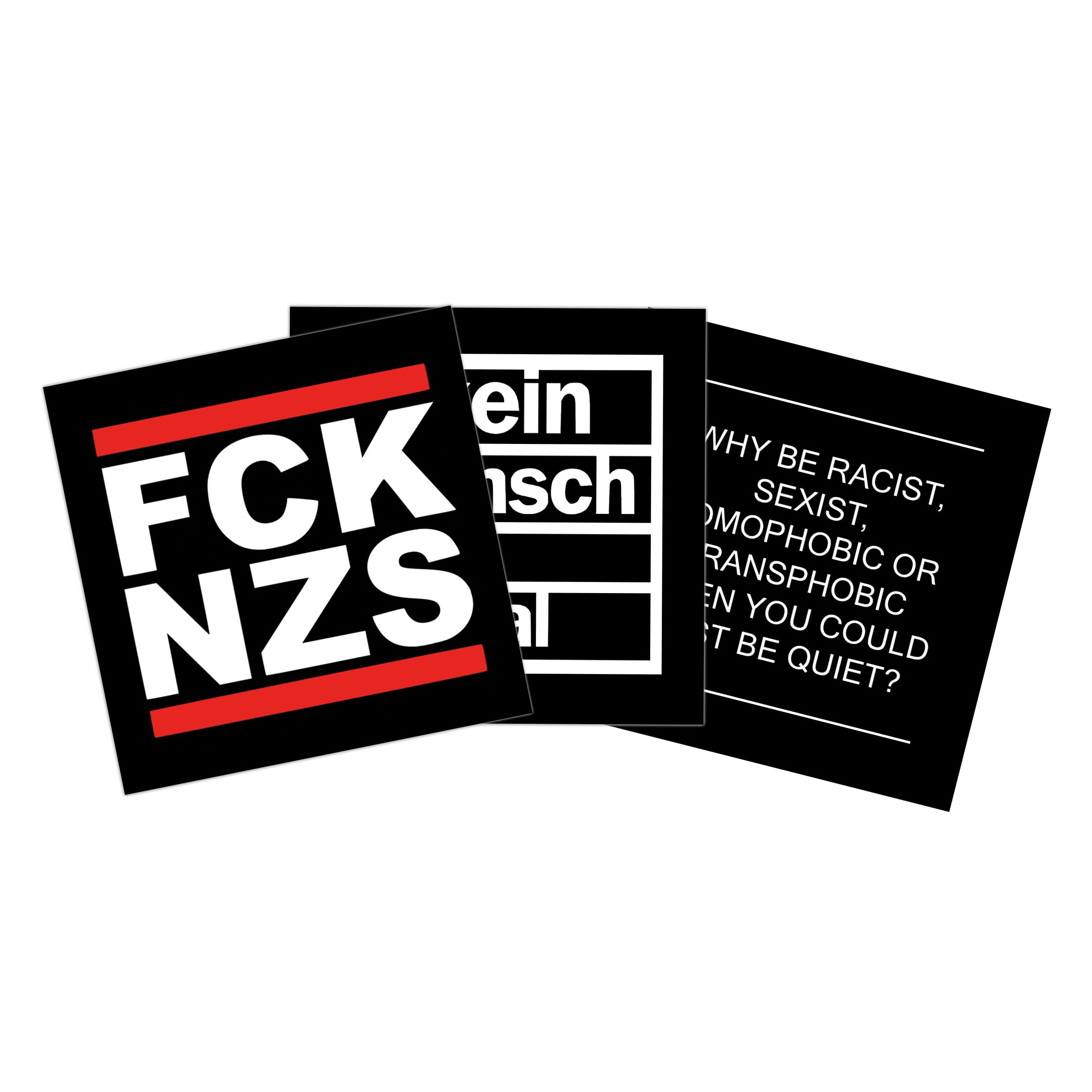FCK NZS, Kein Mensch ist illegal, Why be racist Sticker Paket (30 oder 300 Stück) 7,4cm x 7,4cm (30 Stück)