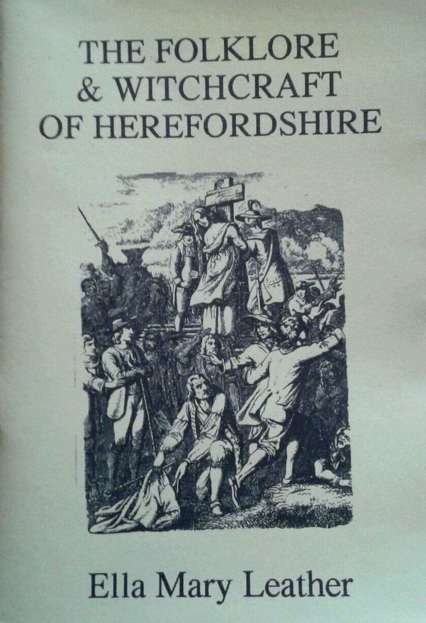 The Folklore and Witchcraft of Herefordshire