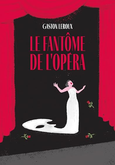 Le Fantme de L Opéra - Édition Abrégée