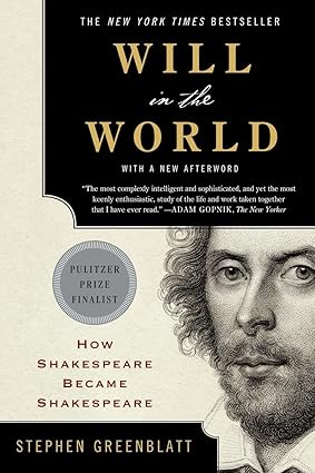 Will in the World: How Shakespeare Became Shakespeare-nurbook