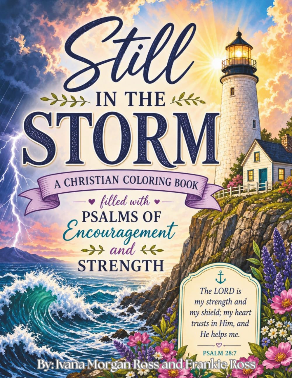 Psalms of Peace: Still In Storm: A Christian Coloring Book For Calm, Faith, and Renewal