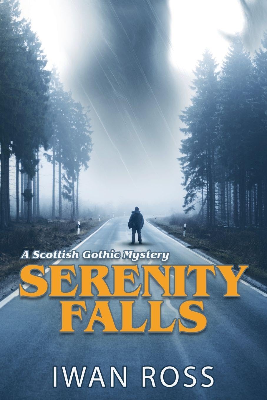 Serenity Falls: 4 (The McTavish Chronicles)