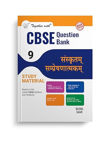 Together with CBSE Question Bank Class 9 Sanskrit Communicative for 2025 Exam (Chapterwise &amp; Topicwise)