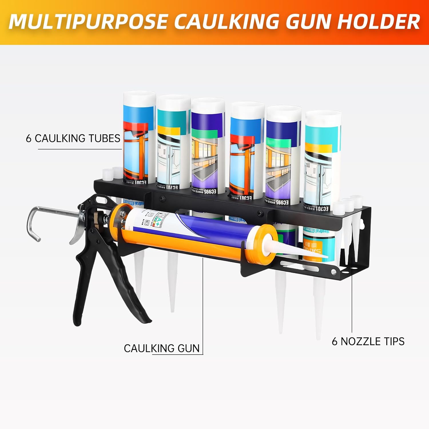 Caulking Gun and Tube Holder,Wall Mounted Hand Caulk Tools Storage Rack,Holds 6 Tubes and Caulking Nozzle,Organizer for Workshop, Shop, Garage