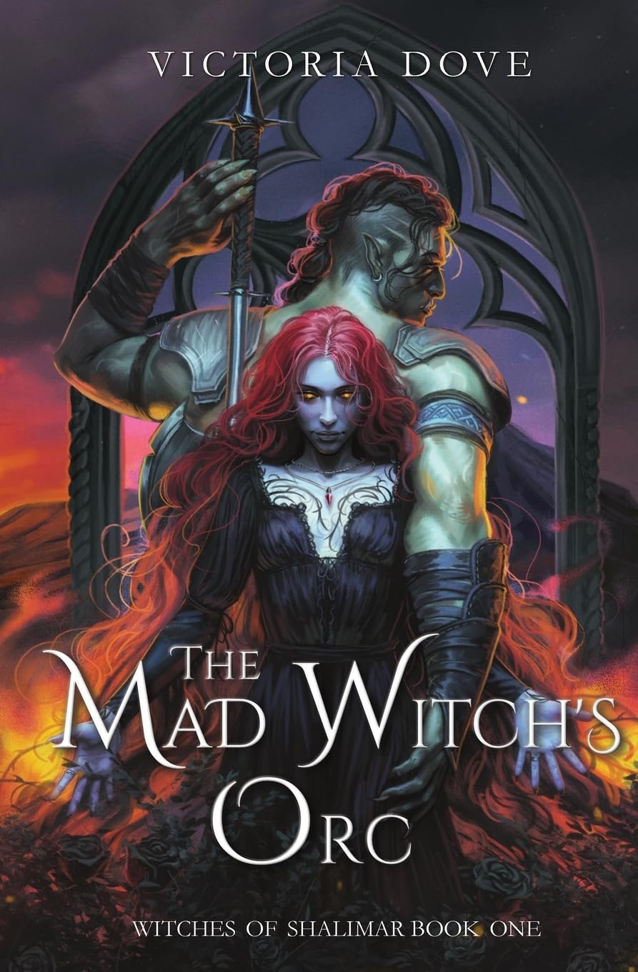 The Mad Witch's Orc (The Witches of Shalimar)