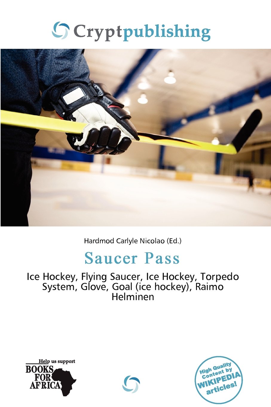 Saucer Pass: Ice Hockey, Flying Saucer, Ice Hockey, Torpedo System, Glove, Goal (ice hockey), Raimo Helminen