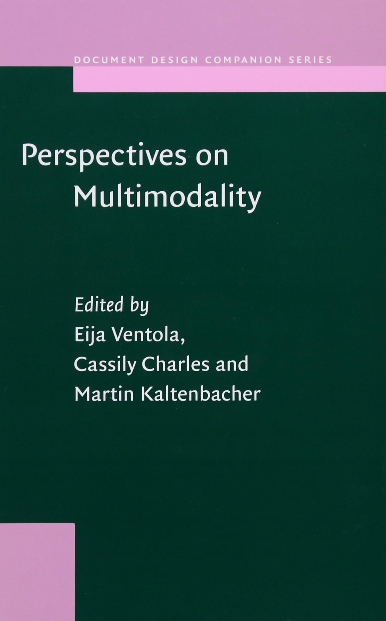 Perspectives on Multimodality: 6 (Document Design Companion Series)