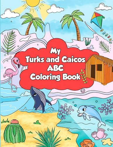 My Turks and Caicos ABC Coloring Book