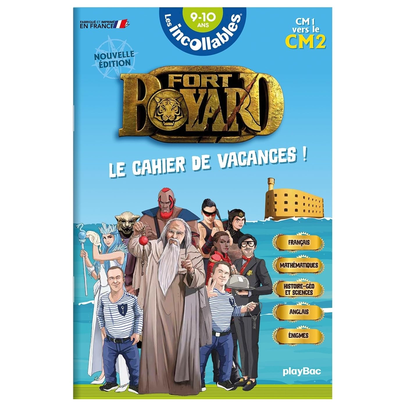 Cahier de vacances 2026 Fort Boyard - Les incollables - CM1 au CM2 - 9/10 ans: CM1 vers le CM2