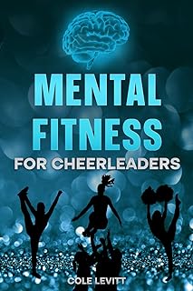 Mental Fitness for Cheerleaders (Mental Fitness for Young Athletes)