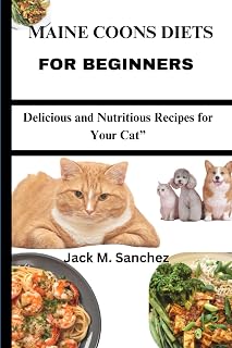 MAINE COONS DIETS FOR BEGINNERS