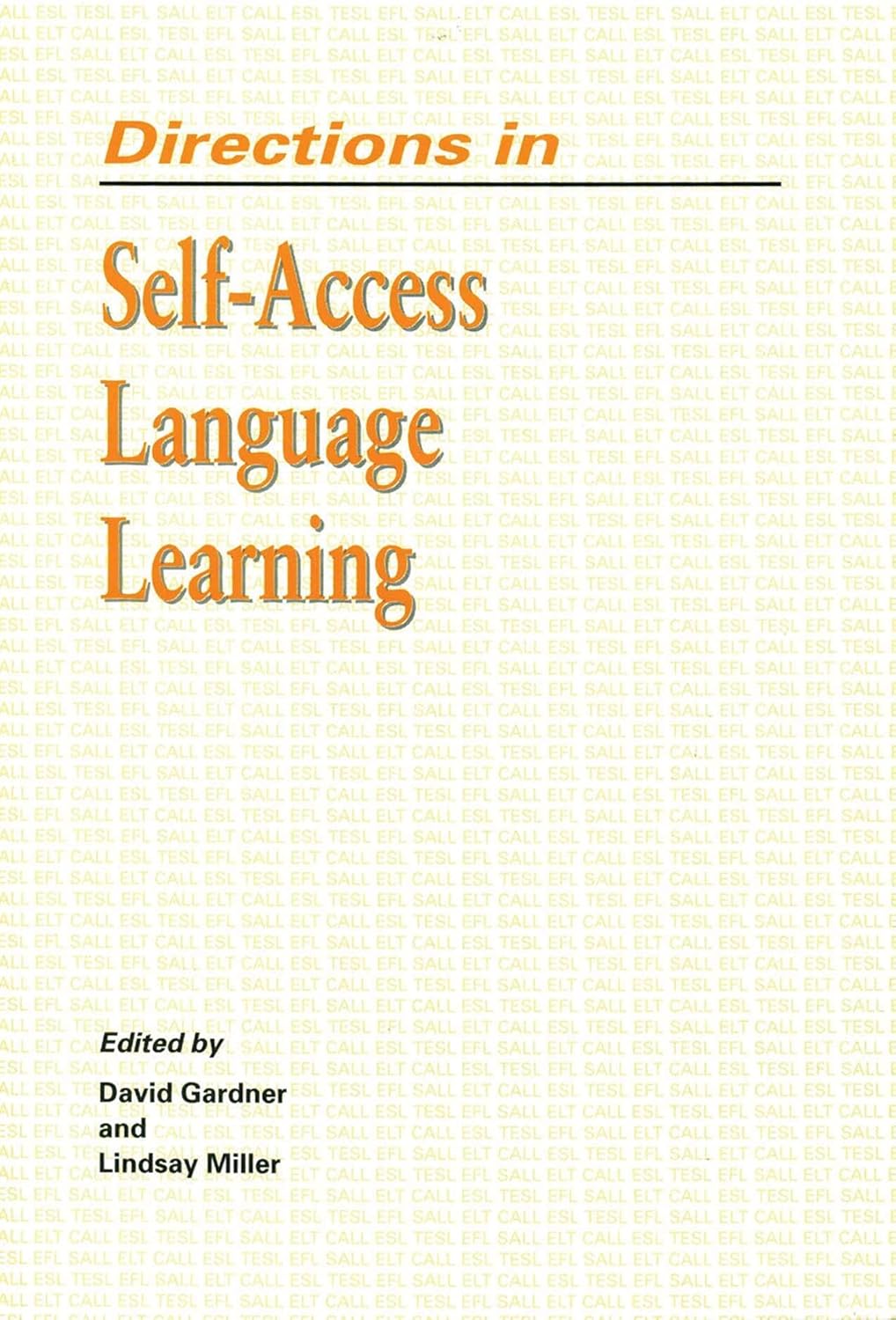 Directions in SelfAccess Language Learning Gardner, David, Miller, Lindsay 9789622093621