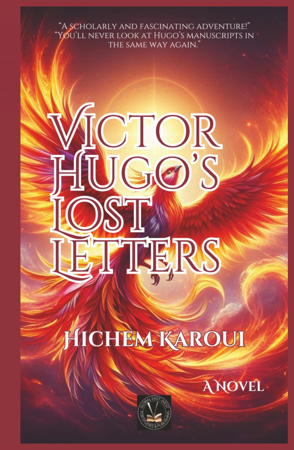 Victor Hugo’s Lost Letters