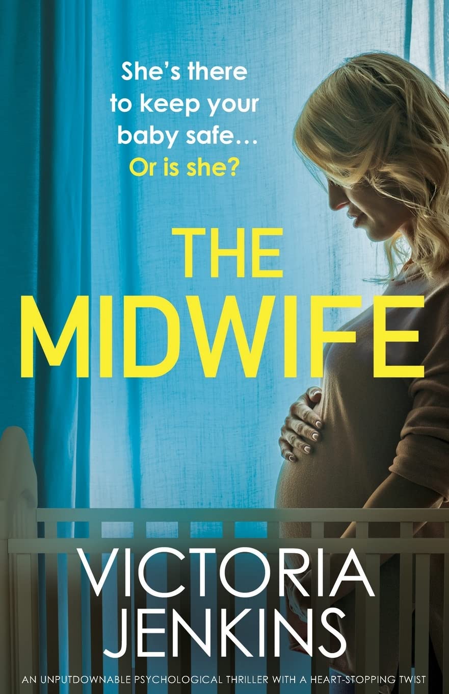 The Midwife: An unputdownable psychological thriller... - Jenkins, Victoria