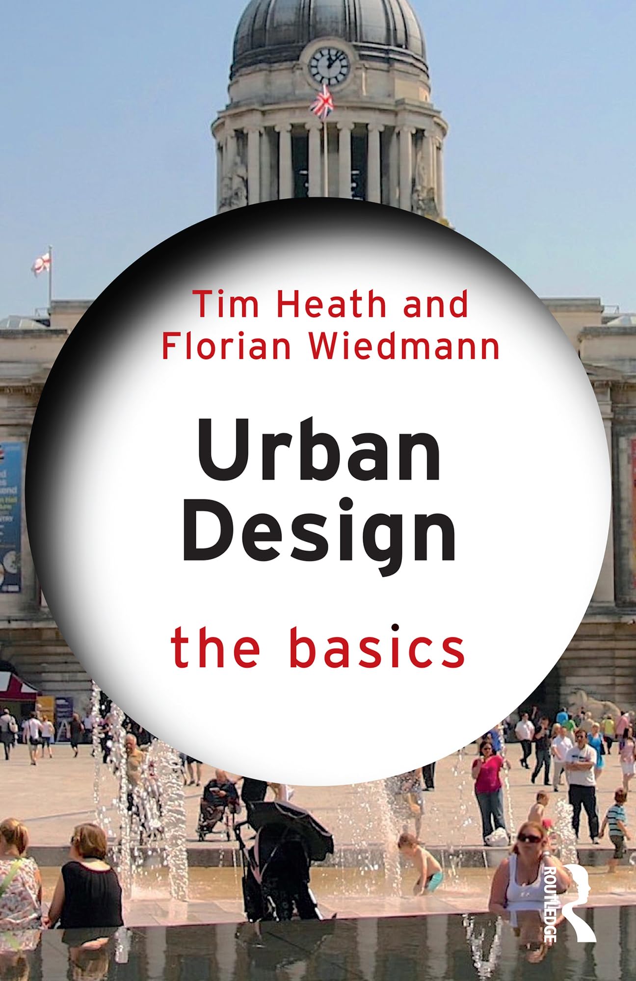 Urban Design: The Basics comment structurer une ville durable et résoudre les défis d'aménagement