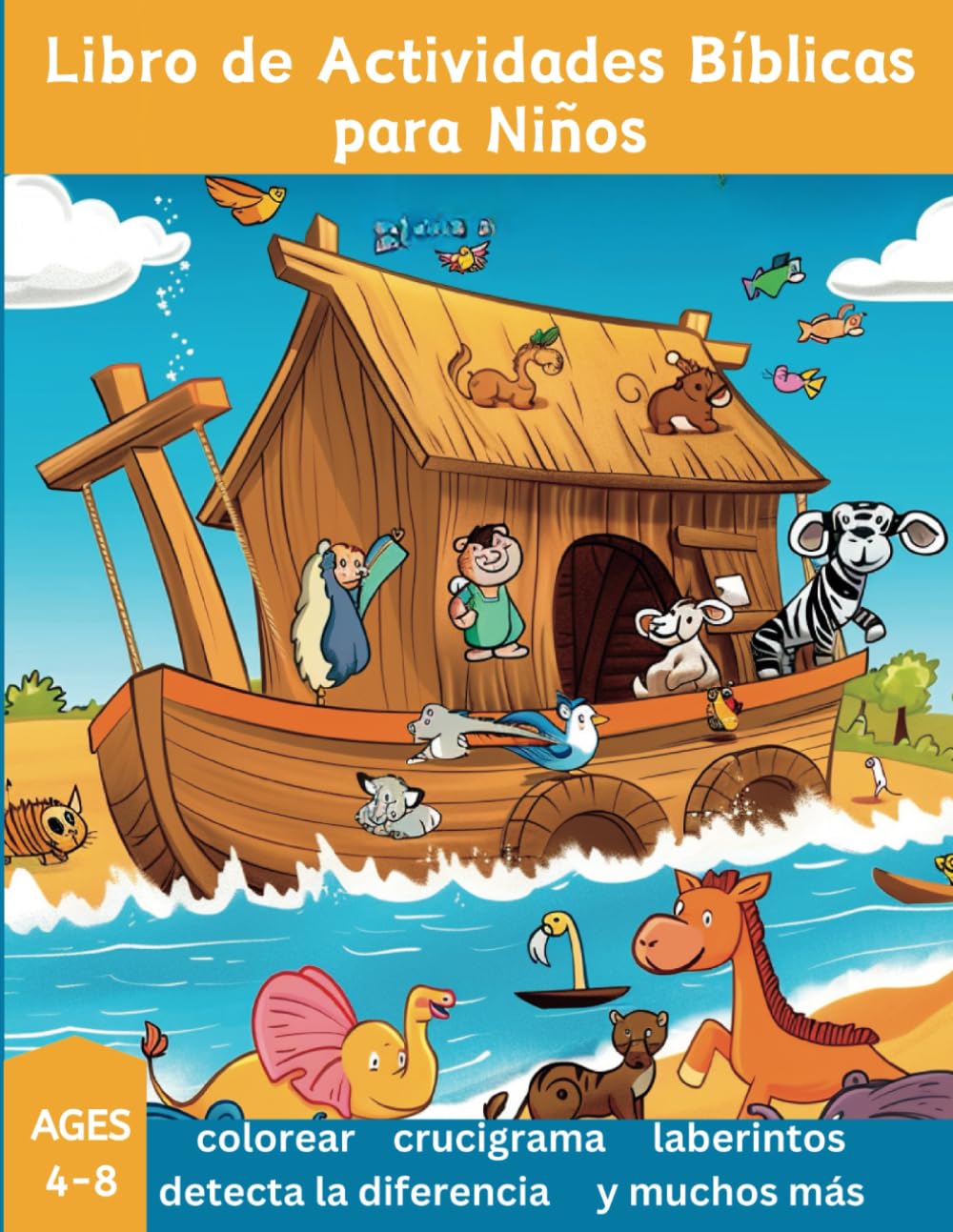 Libro de Actividades Biblicas para Ninos: Spanish Bible Coloring and Activities Book for kids (Libros en Espanol Para Ninos: Church Children Sunday School Supplies) (Spanish Edition)
