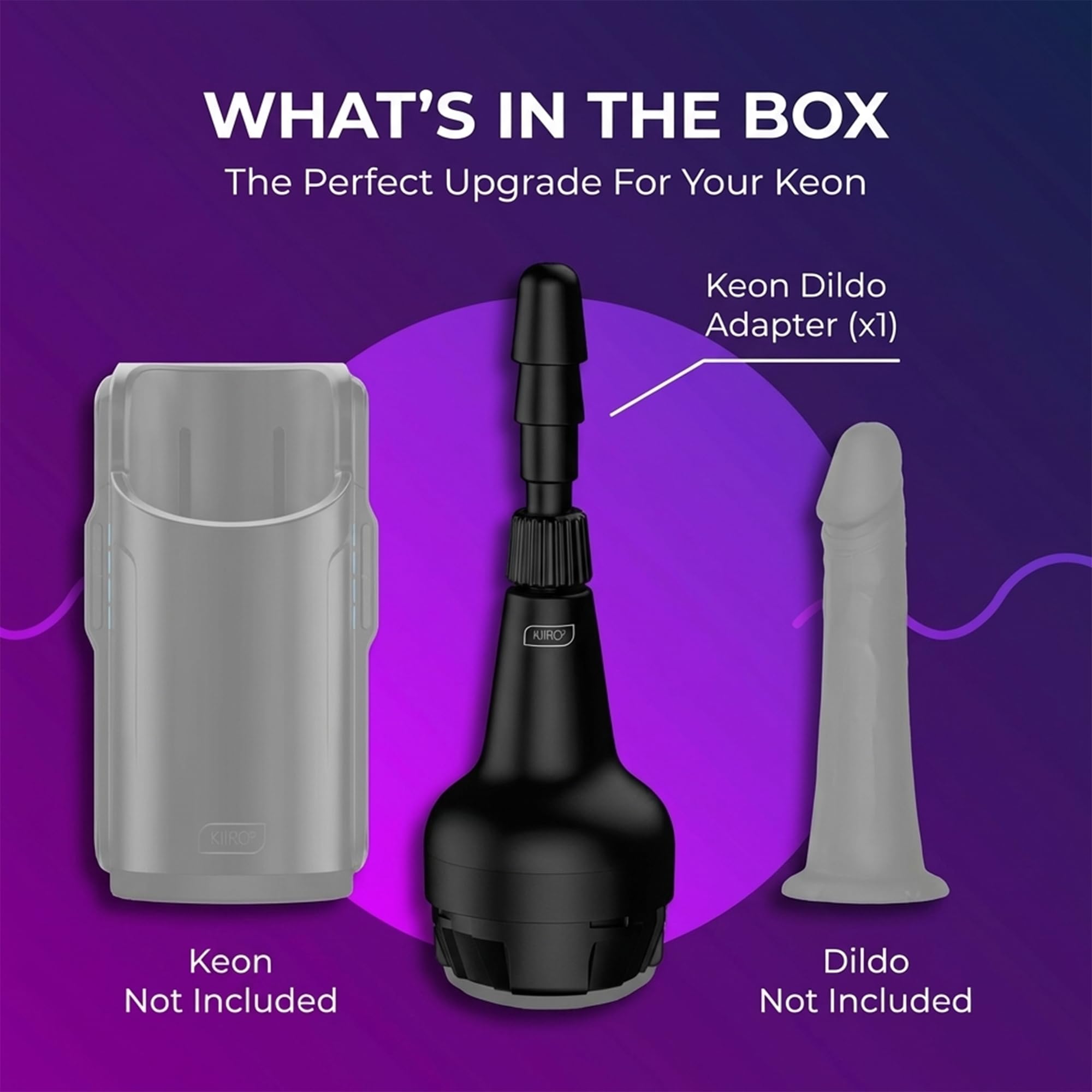 Adattatore Dildo Kiiroo Keon - Trasforma il Tuo Masturbatore Maschile Keon in una Macchina del Sesso Automatica