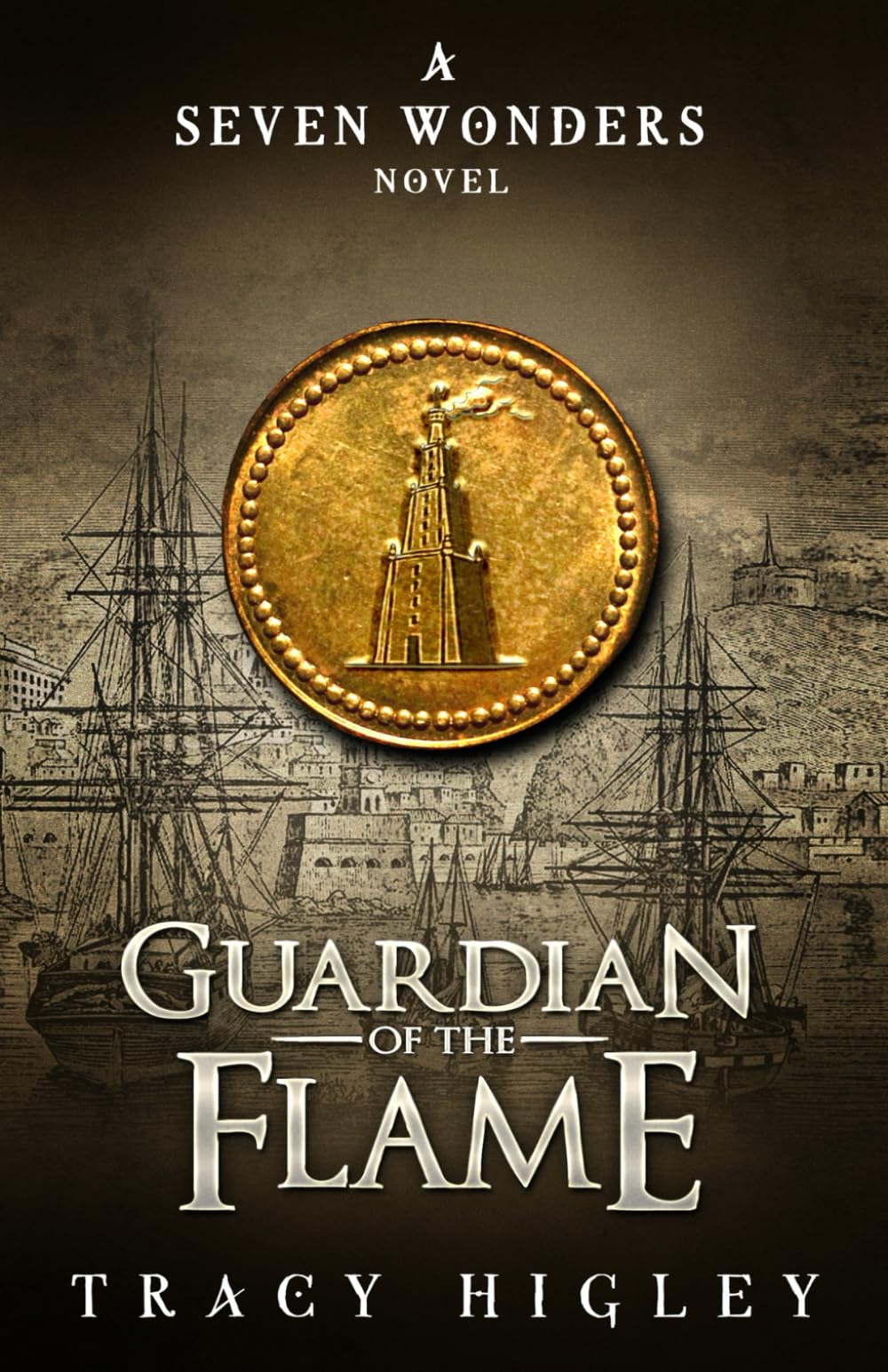 Guardian of the Flame (The Seven Wonders)