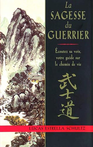La Sagesse du guerrier