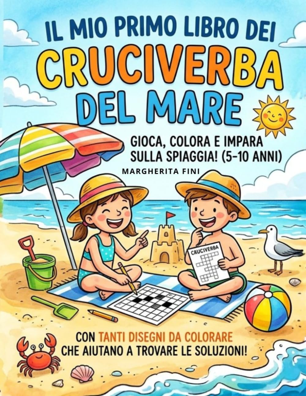 SOTTO L'OMBRELLONE: CRUCIVERBA ESTIVI E DISEGNI DA COLORARE PER BAMBINI E FAMIGLIE