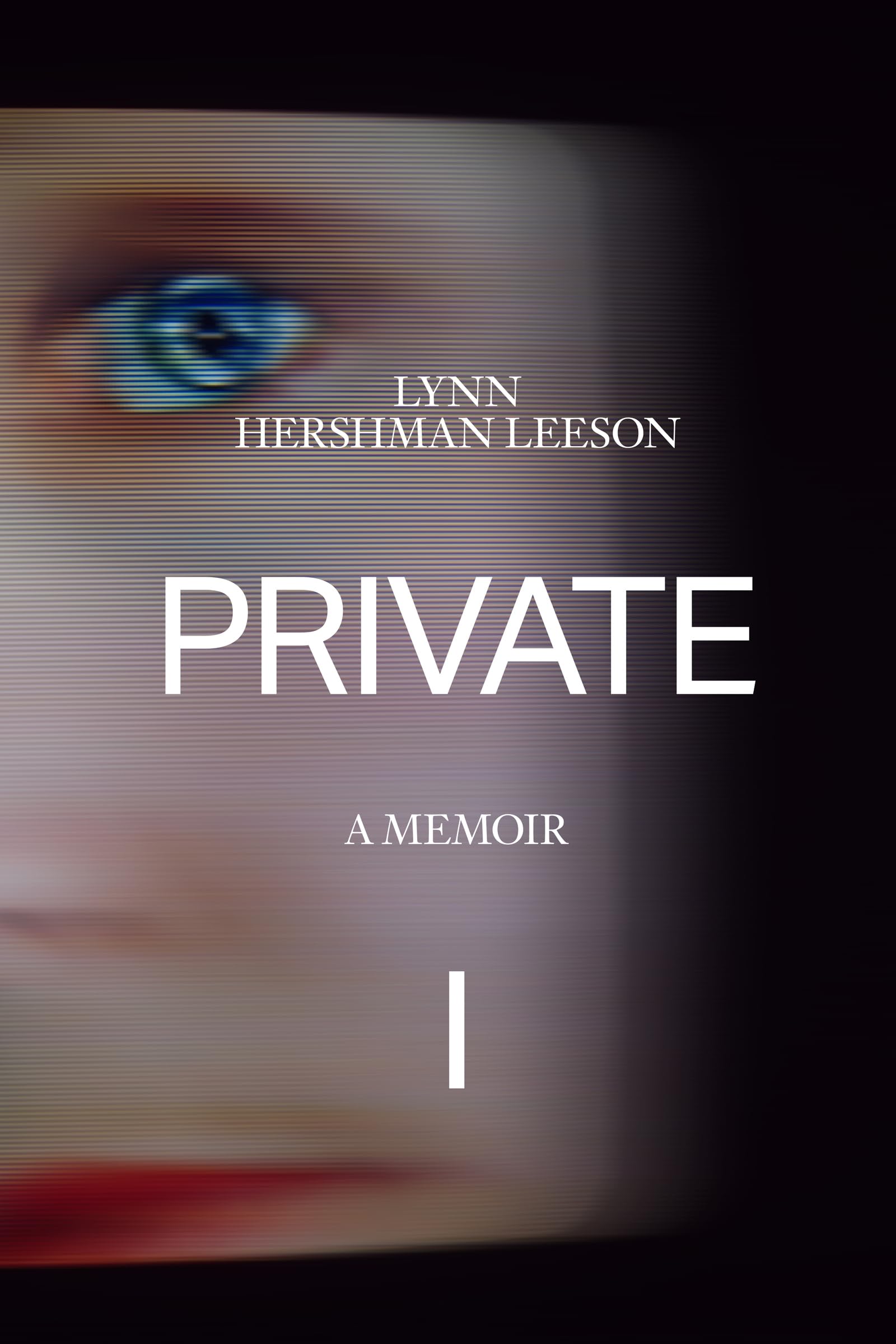 Private I : A Memoir