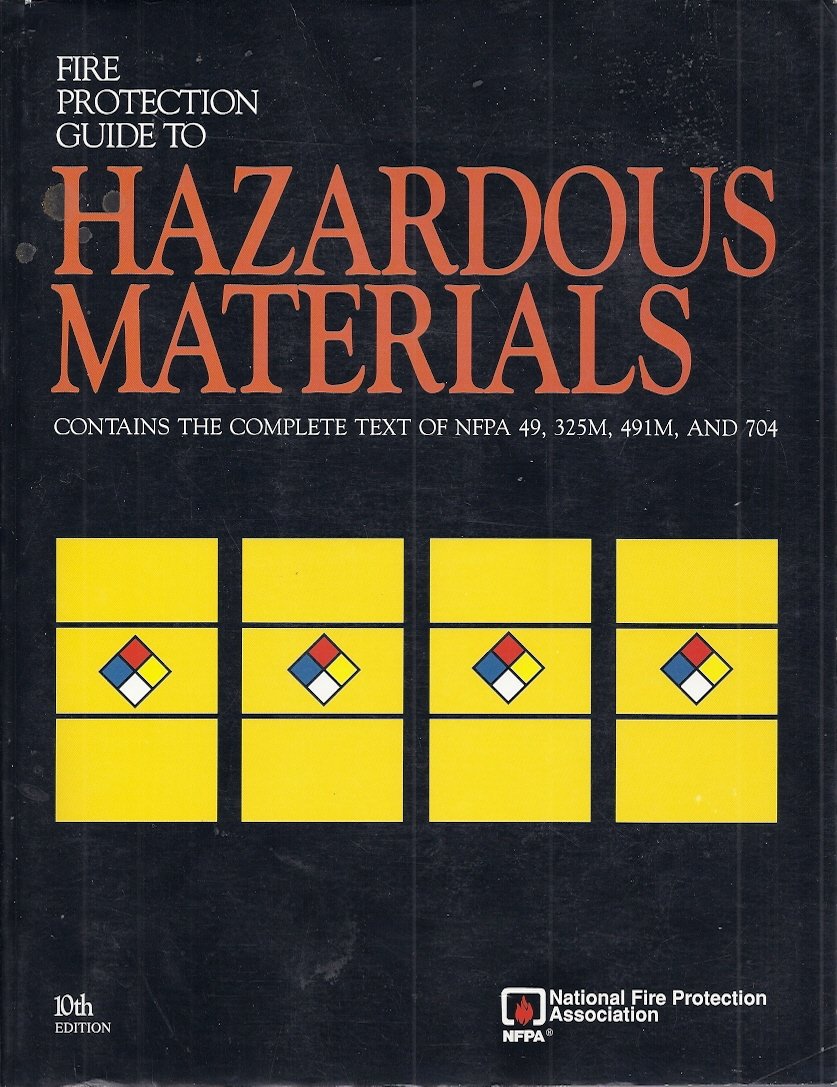 Fire Protection Guide to Hazardous Materials unknown author