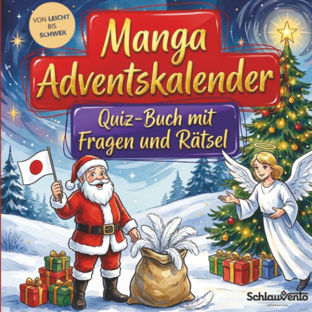 Manga-Adventskalender: Quiz-Buch mit Fragen und Rätsel: Wissens-Adventskalender ohne Schokolade – 24 Rätsel für Mangafans – Das perfekte Geschenk zur Weihnachtszeit